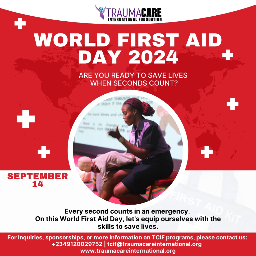 TRAUMA CARE INTERNATIONAL FOUNDATION COMMEMORATES WORLD FIRST AID DAY 2024