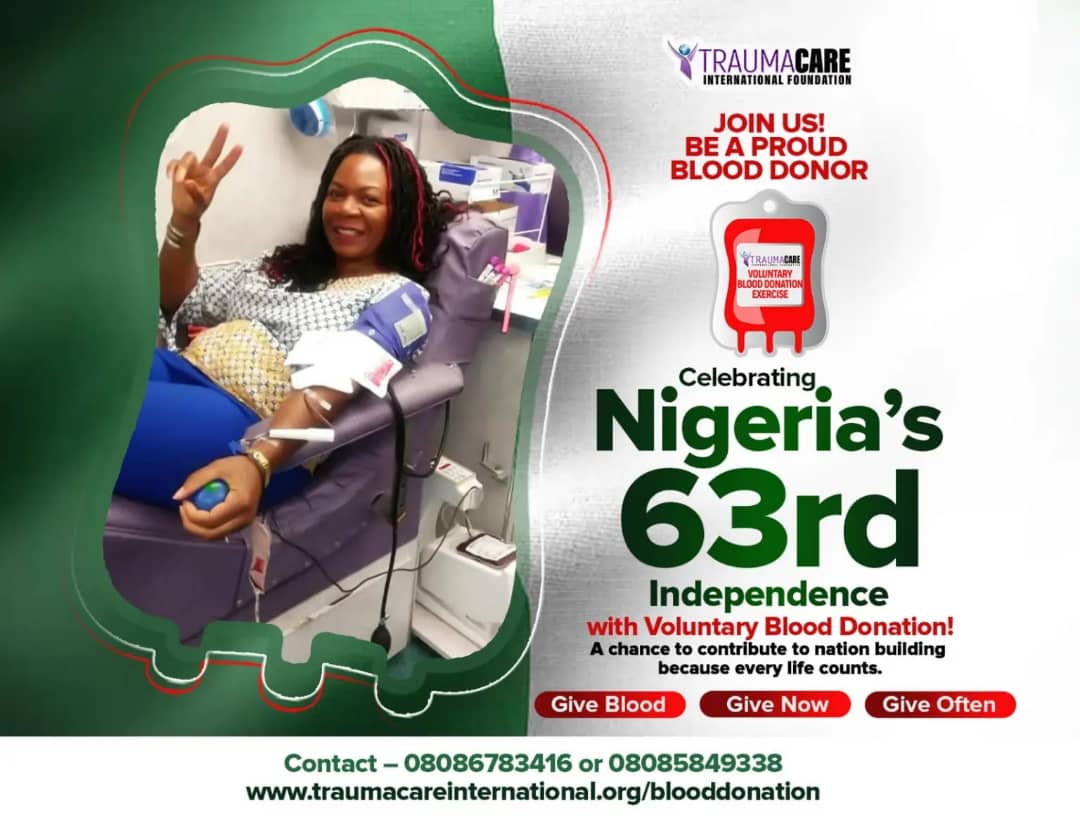 Celebrating Nigeria at 63: Trauma Care International Foundation's Annual Independence Blood Drive